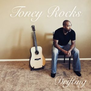 Toney Rocks; Drifting